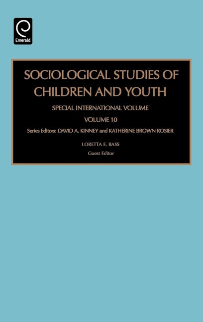 Book cover image for Sociological Studies of Children and Youth ISBN: 9780762311835